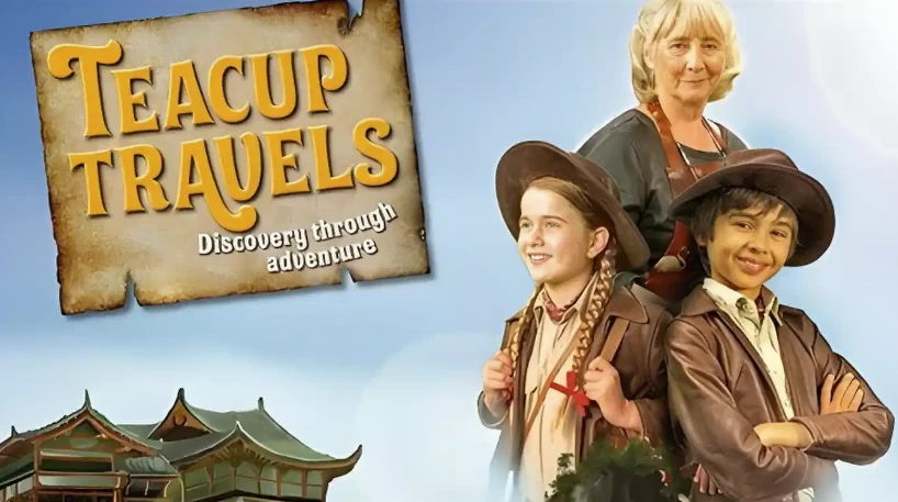 BBC儿童历史启蒙剧《茶杯旅行记 Teacup Travels (视频+音频+台词本) 》