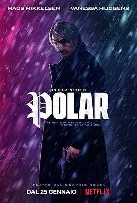 极线杀手 Polar(2019) 1 极线杀手 Polar(2019) 1